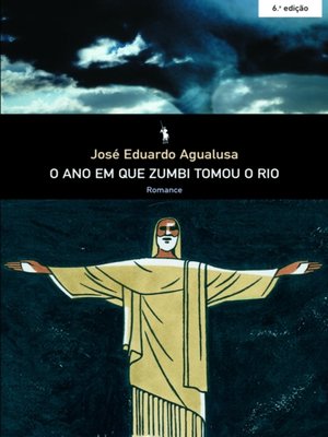 cover image of O Ano em que Zumbi Tomou o Rio